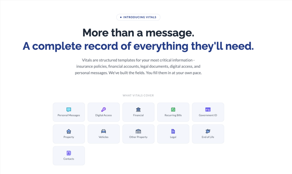 Introducing Vitals: More Than a Message. A Complete Record of Everything They'll Need.