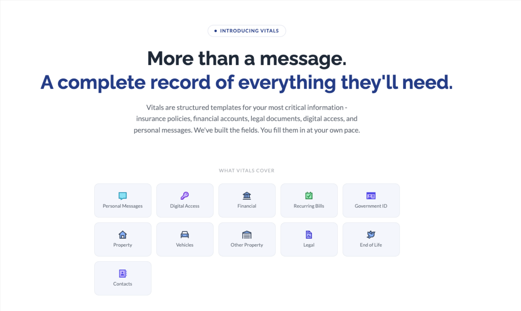 Introducing Vitals: More Than a Message. A Complete Record of Everything They'll Need.